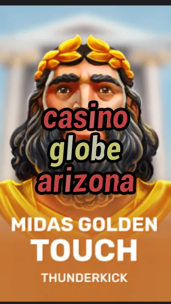 casino globe arizona-3xn3u5udepyz9m9w5iat.com